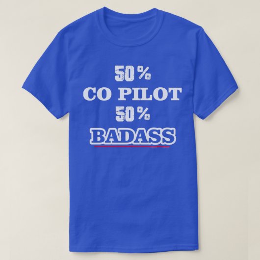 50 Co Pilot 50 Badass T-shirt (Design voorkant)