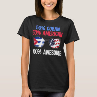 50% Cubaans 50% Amerikaans 100% Geweldige T-shirt