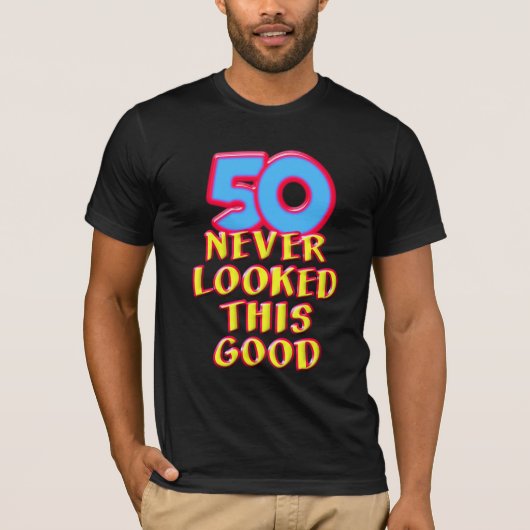 50 Deze goeie T-shirt heb je nooit gezien (Voorkant)