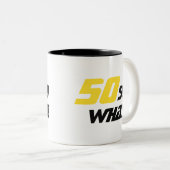 50 Dus wat Inspirerend Funny 50th Birthday Tweekleurige Koffiemok (Voorkant rechts)