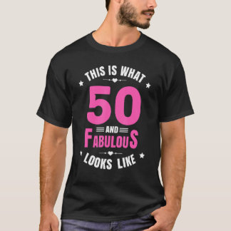 50 En Fabulous 50 Jaar Oud Verjaardag Gelukkig 50e T-shirt