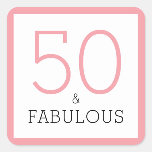 50 en Fabulous 50e Verjaardagsfeestje Roze  Vierkante Sticker (Voorkant)