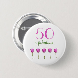 50 en Fabulous Birthday Button   Magenta Tulip