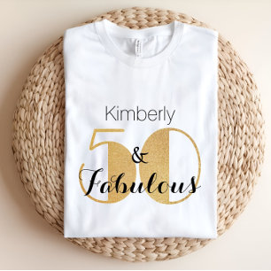 50 en Fabulous Gold Personalized Birthday Party T-shirt