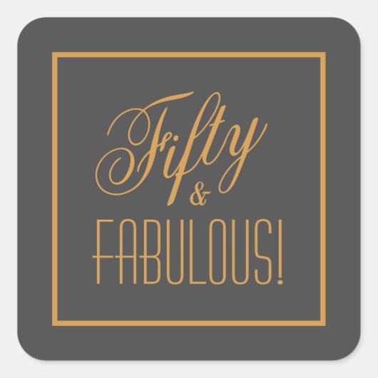 50 en FABULOUS Grijs & Goud 50e verjaardag Vierkante Sticker (Voorkant)