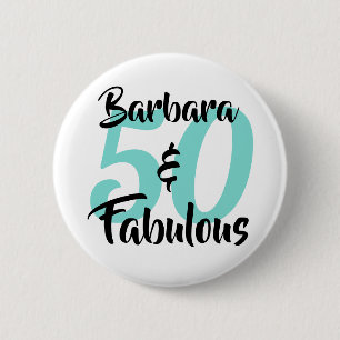 50 en Fabulous Personalized Birthday Party Ronde Button 5,7 Cm