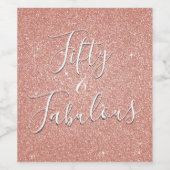 50 en Fabulous Roos Goud Blush Roze Glitter Wijn Etiket (Enkel label)