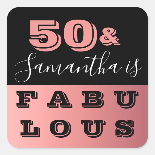 50 en Fabulous Roze Goud 50ste Verjaardagsfeestje Vierkante Sticker (Voorkant)
