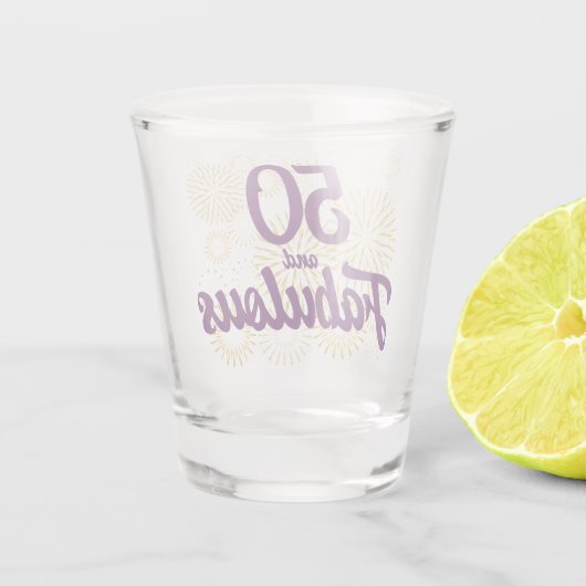 50 en Fabulous Shot Glas (Achterkant)