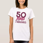 50 en Fabulous T-shirt (Voorkant)
