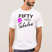 50 en Fabulous T-shirt (Voorkant)