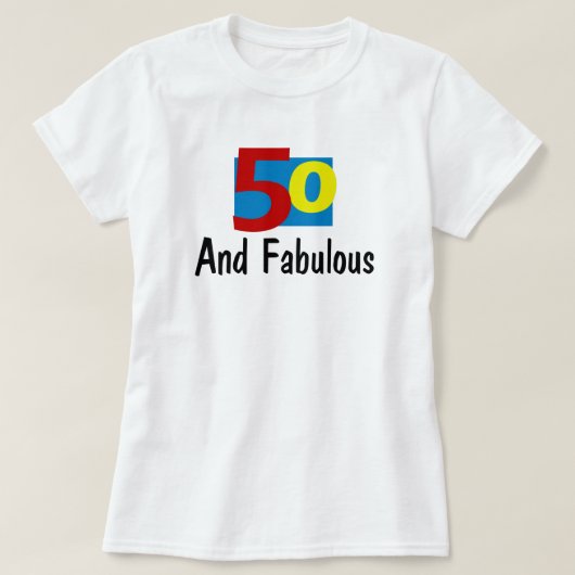50 en Fabulous T-shirt (Design voorkant)