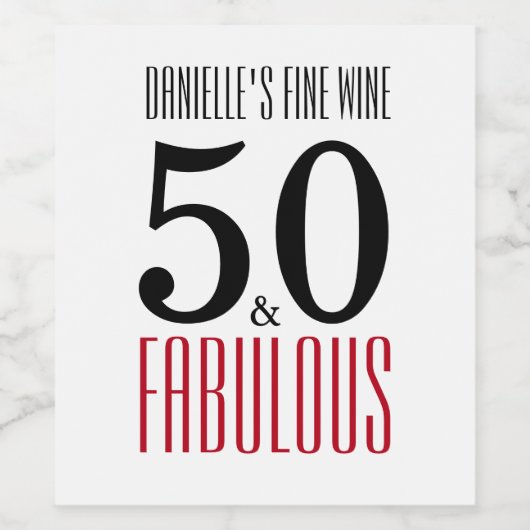 50 en Fabulous | Typografie 50e verjaardag Wijn Etiket (Enkel label)