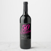 50 en Fabulous Verjaardag Roze Script Aangepast Wijn Etiket (Voorkant)