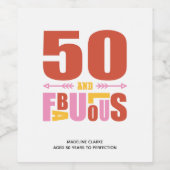 50 en Fabulous Verjaardag Typografisch Wijnlabel Wijn Etiket (Enkel label)