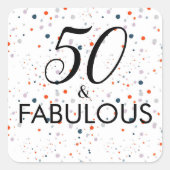50 En Fabulous  Verjaardag Vierkante Sticker (Voorkant)