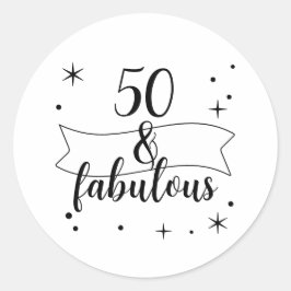 50 en Fabulous Zwart en Wit Ronde Sticker