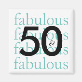 50 en Fabulous | Zwarte, witte, Blauwgroen typogra Magneet (Voorkant)