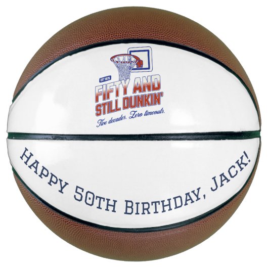 50 en nog steeds Dunkin' Custom 50th Birthday Basketbal (Voorkant)