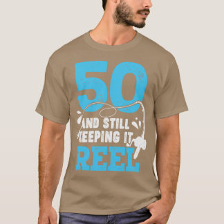 50 en nog steeds met de zegen van de visvangst t-shirt