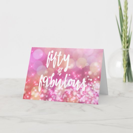 50 & Fabulous, 50e verjaardag Roze glamour Kaart (Voorkant)