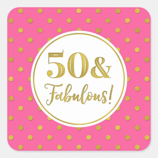 50 & Fabulous Birthday Pink White Gold Stippen Vierkante Sticker (Voorkant)