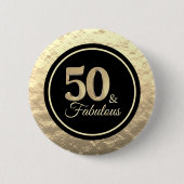 50 & Fabulous Classy Zwart Goud Ronde Button 5,7 Cm (Voorkant)