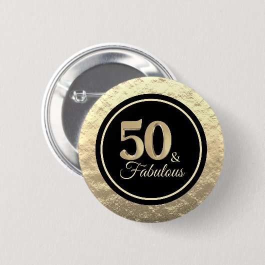 50 & Fabulous Classy Zwart Goud Ronde Button 5,7 Cm (Voorkant /achterkant)