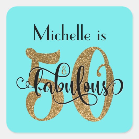 50 & Fabulous Gouden Glitter Verjaardag Aqua Vierkante Sticker (Voorkant)