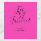 50 Fabulous Roze Roze Naam 50e Verjaardag Wijn Etiket (Enkel label)