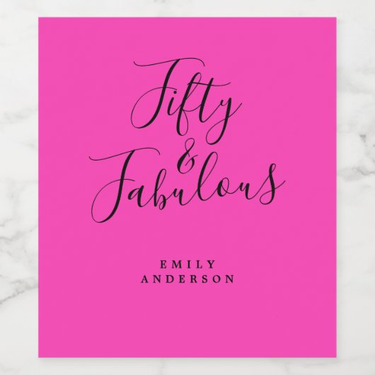 50 Fabulous Roze Roze Naam 50e Verjaardag Wijn Etiket (Enkel label)