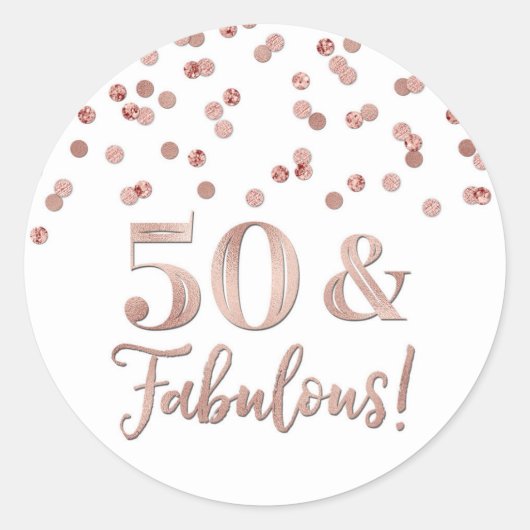 50 & Fabulous Verjaardag Roos Gouden Confetti Ronde Sticker (Voorkant)