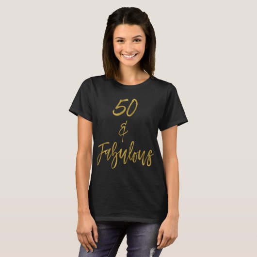 50 & Fabulous | Vijftig en Fabulous T-shirt (Voorkant volledig)