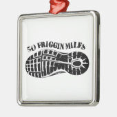 50 Friggin Miles Ultra Running Tread Metalen Ornament (Links)