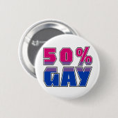 50% Gay Ronde Button 5,7 Cm (Voorkant /achterkant)
