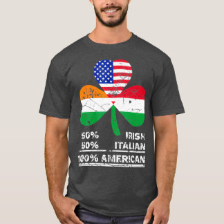 50 halve Ierse halve Italiaanse 100 Amerikaanse vl T-shirt