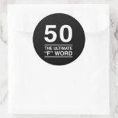 50 Het ultieme "F" woord Ronde Sticker (Tas)
