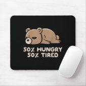 50% Hungry 50% Tired Funny Lazy Bear - Hungry Muismat (Met muis)