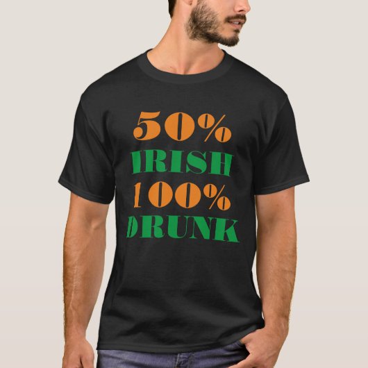 50% Iers 100% Drink Funny St Patrick Design T-shirt (Voorkant)