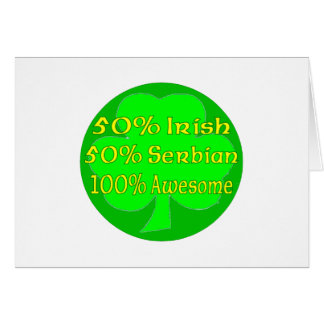 50% Iers 50% Servisch 100% Geweldige
