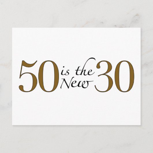 50 is de nieuwe 30 briefkaart (Voorkant)