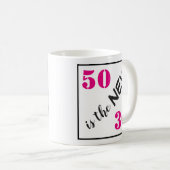50 is de nieuwe 30 grappige 50ste verjaardag koffiemok (Voorkant rechts)
