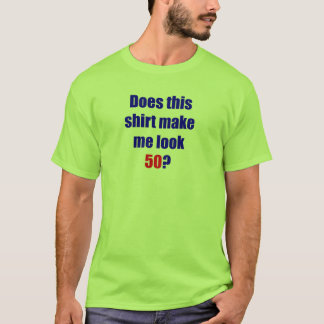 50 Is dit shirt