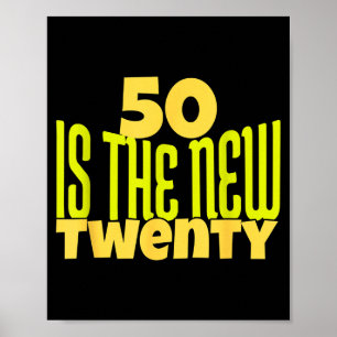 50 Is Het Nieuwe Twintig Grappige 50e Verjaardag 5 Poster