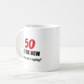 50 is het nieuwe wat ik Gezegde Koffiemok (Voorkant links)