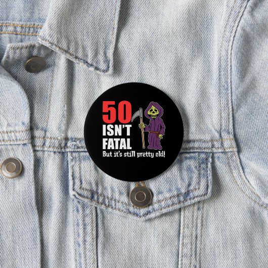 50 Is niet fataal Grim Reaper Black Ronde Button 7,6 Cm (In situ)
