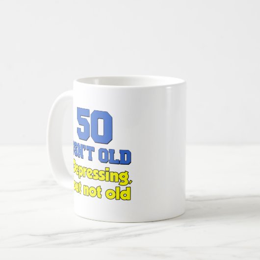 50 Is niet oud, gewoon Mok onderdrukken (Voorkant links)
