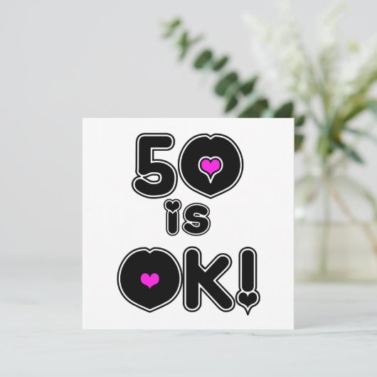 50 is OK Birthday Kaart (Staand voorkant)