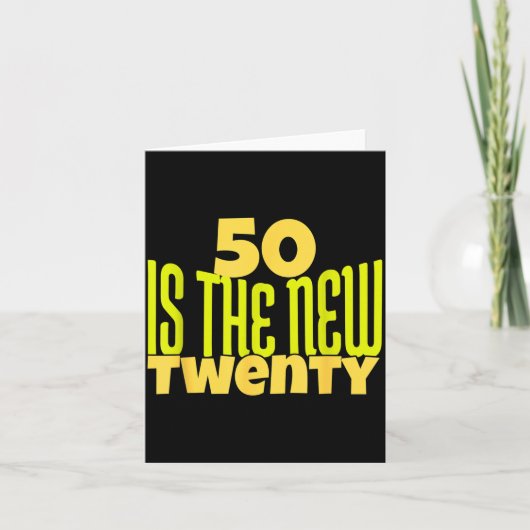 50 Is The New Twenty Funny 50th Birthday 50 Years  Kaart (Voorkant)