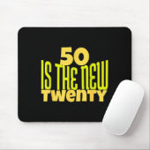 50 Is The New Twenty Funny 50th Birthday 50 Years  Muismat (Met muis)